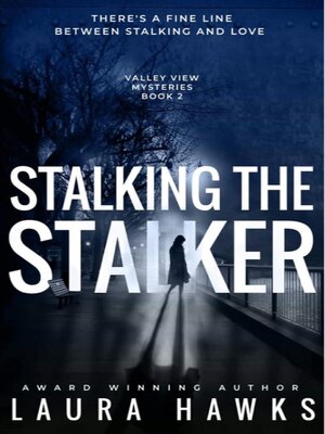 cover image of Stalking the Stalker
